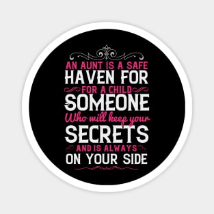 Womens An aunt is a safe haven for a child Funny Aunt Gift Magnet